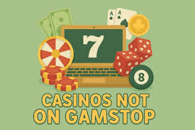 Discovering Casinos Not Registered on Gamstop -1893964028